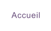 Accueil